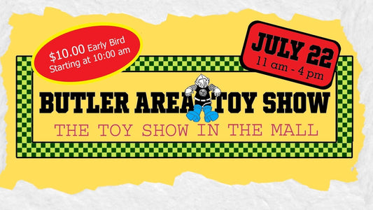 Butler Area Toy Show July 22nd